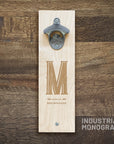 Monogram Industrial Bottle Opener