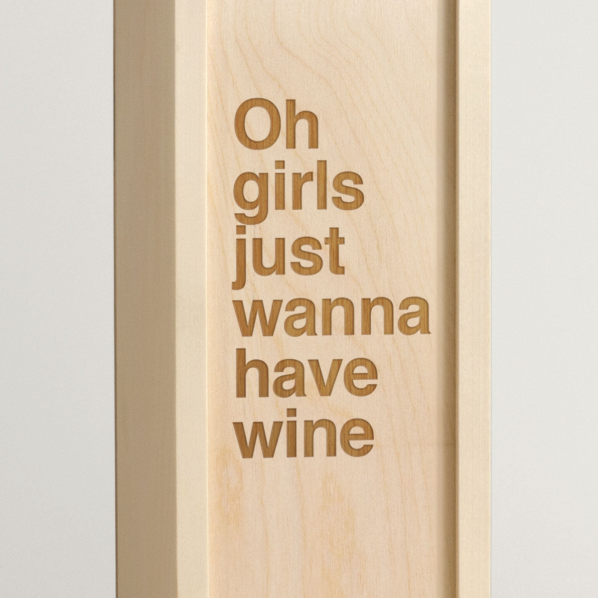 Girls Just Wanna - Song Lyrics Wine Box - closeup