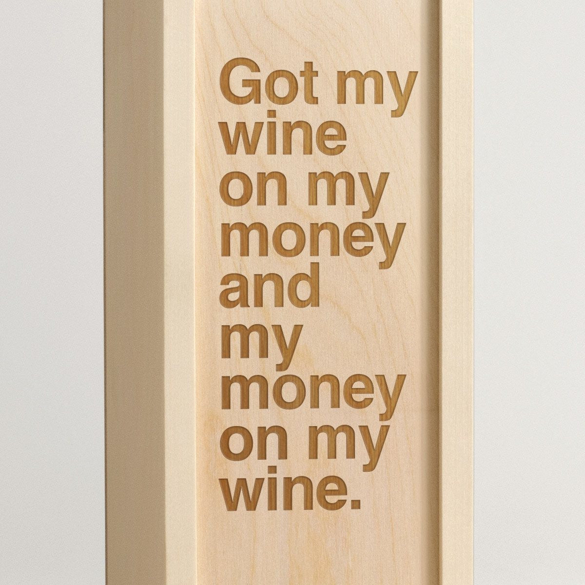 Wine On My Money - Rap Lyrics Wine Box - Detail Image