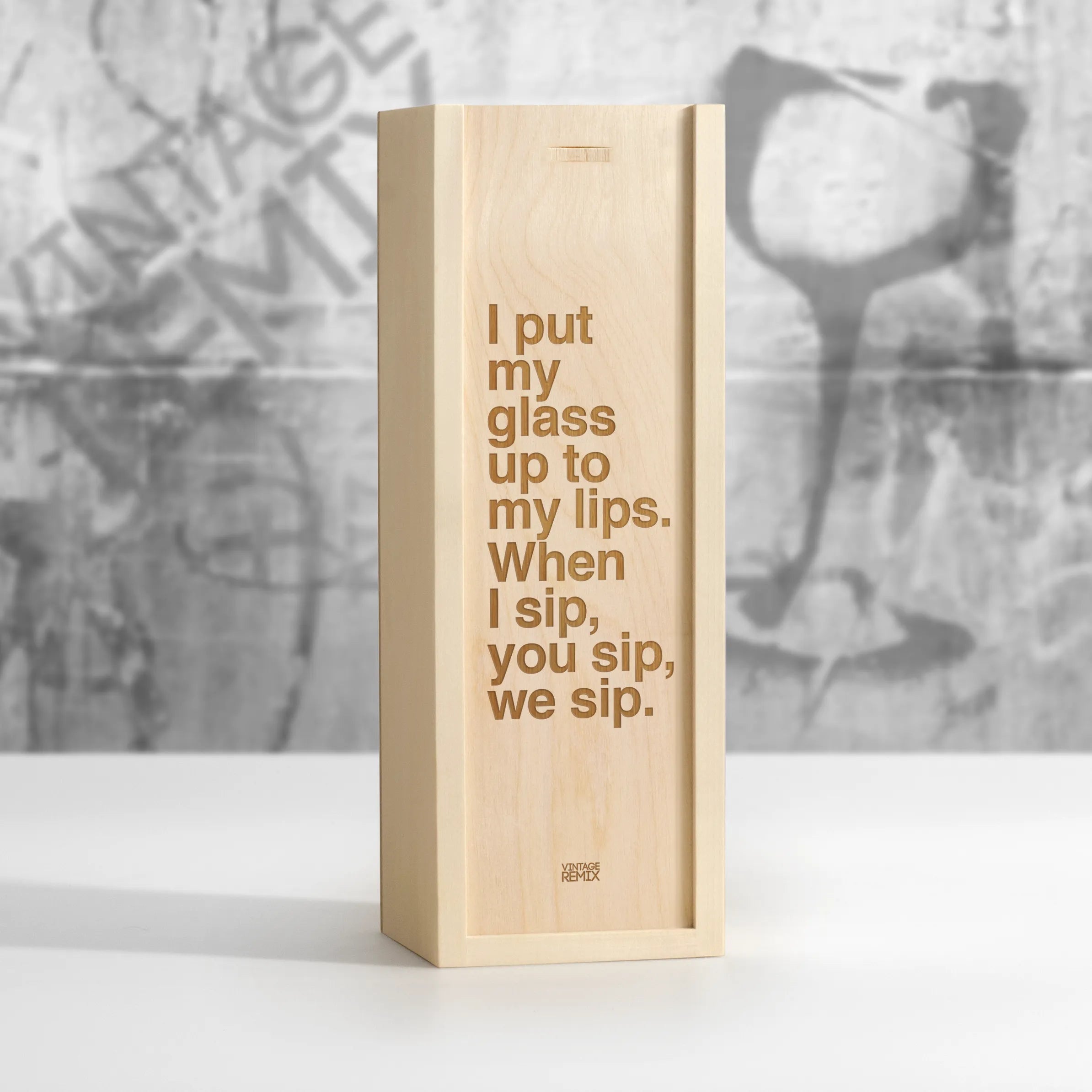 I sip you sip we sip wine box