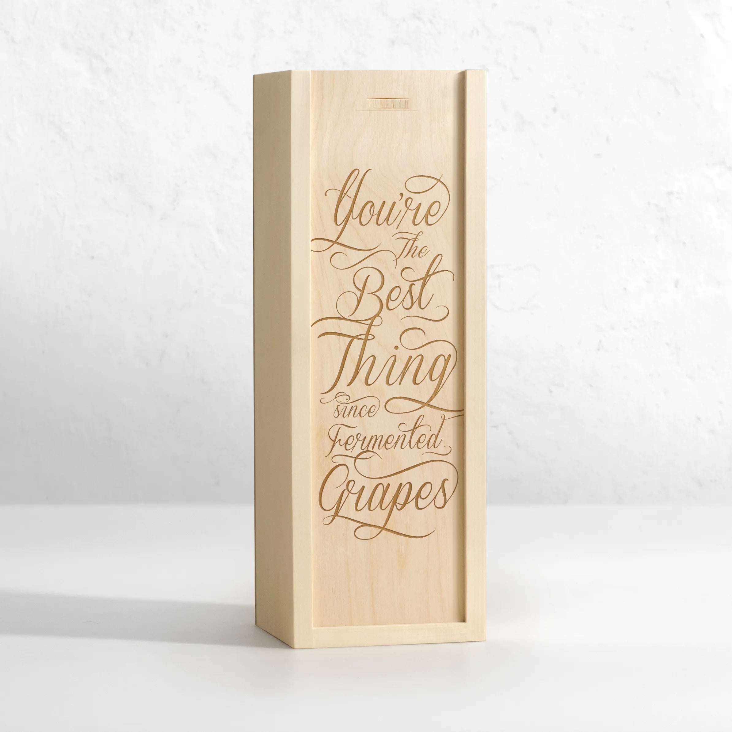 Your the best thing wine box gift