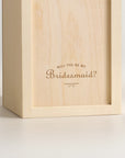 Say I Do - Bridesmaid Wine Box - closeup