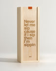Never Sippin - Rap Lyrics Wine Box - Main Image