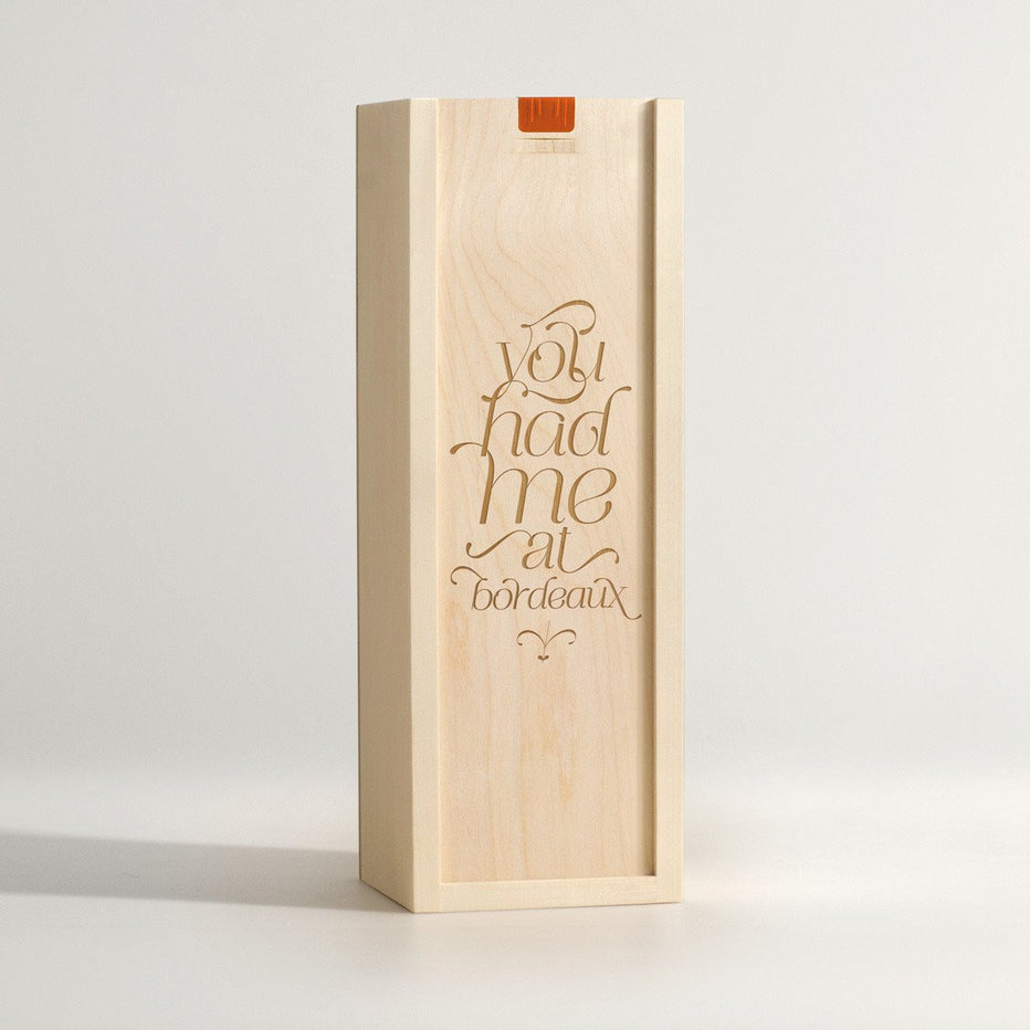 You Had Me At Bordeaux Wine Box